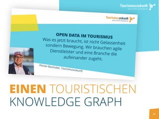 34
EINEN TOURISTISCHEN
KNOWLEDGE GRAPH
 