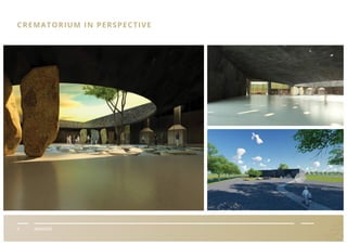 V SERVICES
CREMATORIUM IN PERSPECTIVE
 