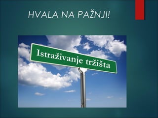 HVALA NA PAŽNJI!
 