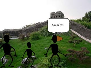 Sin peros
 