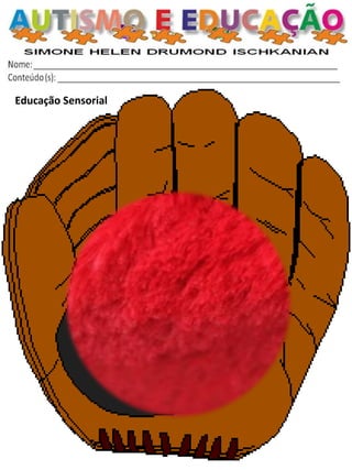 Educação Sensorial  