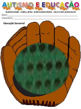 Educação Sensorial  