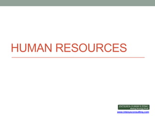 www.intesysconsulting.com
HUMAN RESOURCES
 
