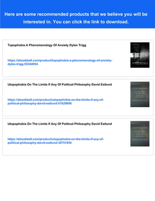 Topophobia Topophobia A Phenomenology Of Anxiety Dylan Trigg | PDF