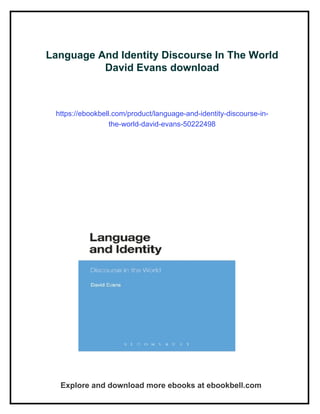 Language And Identity Discourse In The World David Evans | PDF