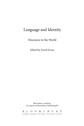 Language And Identity Discourse In The World David Evans | PDF