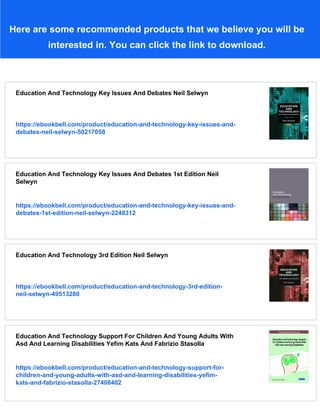 Education And Technology Key Issues And Debates Neil Selwyn | PDF