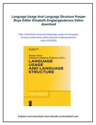 Language Usage And Language Structure Kasper Boye Editor Elisabeth ...