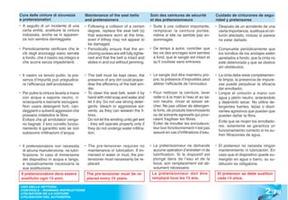 Cura delle cinture di sicurezza          Maintenance of the seat belts              Soin des ceintures de sécurité           Cuidado de cinturones de segu-
e pretensionatori                        and pretensioners                          et des prétensionneurs                   ridad y pretensores
• A seguito di un incidente di una       • Following a collision of a certain       • Suite à une collision importante,      • Después de un accidente de una
  certa entità, sostituire la cintura      degree, replace the seat belt (s)          remplacer la ceinture portée,            cierta importancia, sustituya el cin-
  indossata, anche se in apparen-          that was/were worn at the time,            même si elle ne semble pas en-           turón afectado, incluso si parece
  za non sembra danneggiata.               even if it/they may not appear to          dommagée.                                no estar dañado.
                                           be damaged.
• Periodicamente verificare che le       • Periodically ensure that the an-         • De temps à autre, contrôler que        • Compruebe periódicamente que
  viti degli ancoraggi siano serrate       choring screws are still fully tighte-     les vis des ancrages sont serrées        los tornillos de los anclajes estén
  a fondo, che il nastro sia integro e     ned and that the belt is intact and        à fond, que le sangle est intact et      apretados a fondo, que la cinta no
  che scorra senza impedimenti.            slides in and out without jamming.         qu’il coulisse sans entraves.            esté deteriorada y que se deslice
                                                                                                                               sin obstáculos.

• Il nastro va tenuto pulito; la pre-    • The belt must be kept clean; the         • Le sangle doit être maintenu pro-      • La cinta debe estar completamen-
  senza d’impurità può pregiudica-         presence of any dirt could jeopar-         pre; la présence d’impurétés peut        te limpia; la presencia de impure-
  re l’efficienza dell’arrotolatore.       dise the efficiency of the belt win-       altérer l’efficacité de l’enrouleur.     zas puede perjudicar la eficacia
                                           der.                                                                                del enrollador.
• Per pulire la cintura lavarla a mano   • To clean the seat belt, wash it by       • Pour nettoyer la ceinture, laver       • Limpie el cinturón a mano con
  con acqua e sapone neutro, ri-           hand with mild soap and water and          celle-ci à la main à l’eau et au sa-     agua y jabón neutro, aclarándolo
  sciacquarla e lasciarla asciugare.       let it dry. Do not use strong deter-       von neutre, rincer et laisser sé-        y dejándolo secar. No utilice de-
  Non usare detergenti forti, can-         gents, bleach or aggressive sol-           cher. Ne pas utiliser de détergen-       tergentes fuertes, lejías o disol-
  deggianti o solventi aggressivi che      vents, as they can weaken the fi-          ts forts, de produits blanchissants      ventes agresivos que puedan que
  possano indebolire le fibre.             bres.                                      ou de solvants agressifs qui pour-       puedan dañar la fibra.
  Evitare che gli arrotolatori venga-      Do not let the winding units get wet       raient fragiliser les fibres.
                                                                                                                               Evite que se mojen los enrollado-
  no bagnati: il loro corretto funzio-     - they will operate properly only if       Eviter de mouiller les enrouleurs:
                                                                                                                               res: solamente se garantiza un
  namento è garantito solo se non          they do not undergo water infiltra-        leur bon fonctionnement n’est pas
                                                                                                                               funcionamiento correcto si no su-
  subiscono infiltrazioni d’acqua.         tion.                                      assuré en cas d’infiltrations d’eau.
                                                                                                                               fren filtraciones de agua.

• Il pretensionatore non necessita       • The pre-tensioner requires no            • Le prétensionneur ne demande           • El pretensor no necesita ningún
  di alcuna manutenzione, ne lubri-        maintenance or lubrication. If im-         aucune opération d’entretien ni de       mantenimiento ni lubricación. En
  ficazione. In caso di immersione         mersed in water or mud, the pre-           lubrification. Si le dispositif est      caso que el dispositivo quede su-
  del dispositivo in acqua e fango,        tensioner must necessarily be re-          plongé dans de l’eau et de la            mergido en agua o barro, su su-
  è tassativamente necessaria la           placed.                                    boue, son remplacement est ab-           stitución es obligatoria.
  sua sostituzione.                                                                   solument nécessaire.
 Il pretensionatore deve essere           The pre-tensioner must be re-              Le prétensionneur doit être              El pretensor se debe sustituir
 sostituito ogni 15 anni.                 placed every 15 years.                     remplacé tous les 15 ans.                cada 15 años.


                                                                                                                                                             2 .79
 USO DELLA VETTURA
 CONTROLS - RUNNING INSTRUCTIONS
 UTILISATION DE LA VOITURE
 UTILISACIÓN DEL AUTOMÓVIL
 