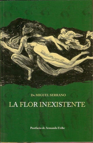 Miguel-Serrano-la-flor-inexistente (1)