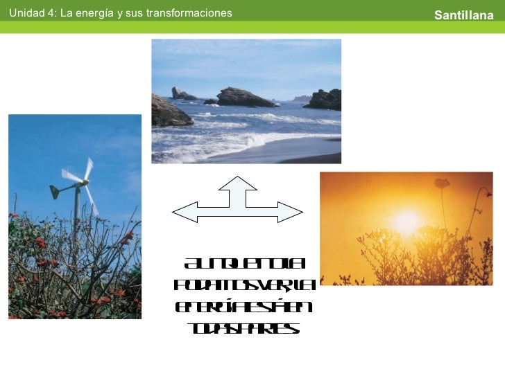 25156990 unidad4laenergiaysustransformaciones