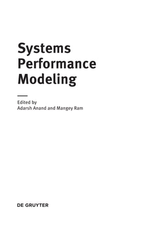 Systems
Performance
Modeling
Edited by
Adarsh Anand and Mangey Ram
 