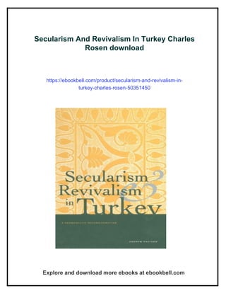 Secularism And Revivalism In Turkey Charles Rosen | PDF