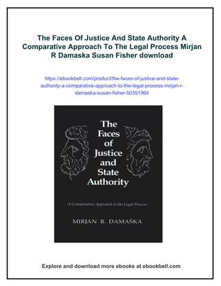 Mir Jan R The Faces Of Justice And State Authority A Comparative Approach To The ...