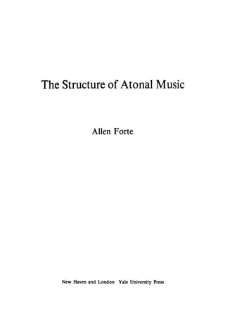 The Structure Of Atonal Music Allen Forte | PDF