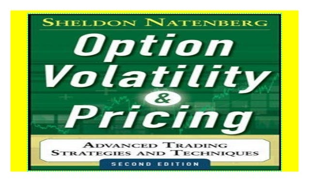 Option Volatility And Pricing Advanced Trading Strategies And Techn