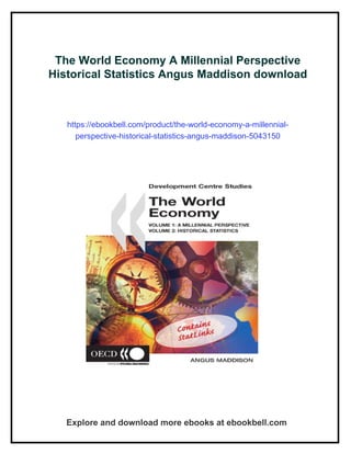 The World Economy A Millennial Perspective Historical Statistics Angus ...