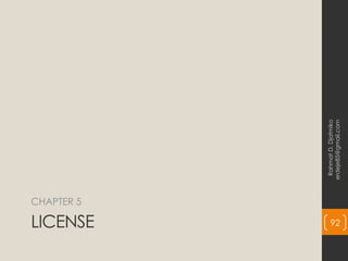 LICENSE
CHAPTER 5
Rahmat
D.
Djatmiko
erdeje85@gmail.com
92
 