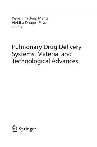 Pulmonary Drug Delivery Systems Material And Technological Advances ...
