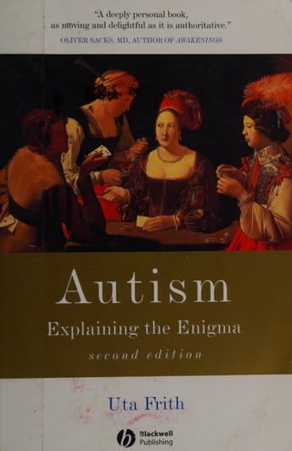 Autism Explaining The Enigma 2nd Edition Uta Frith | PDF