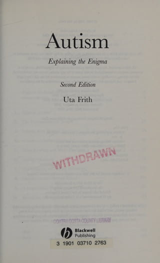 Autism Explaining The Enigma 2nd Edition Uta Frith | PDF