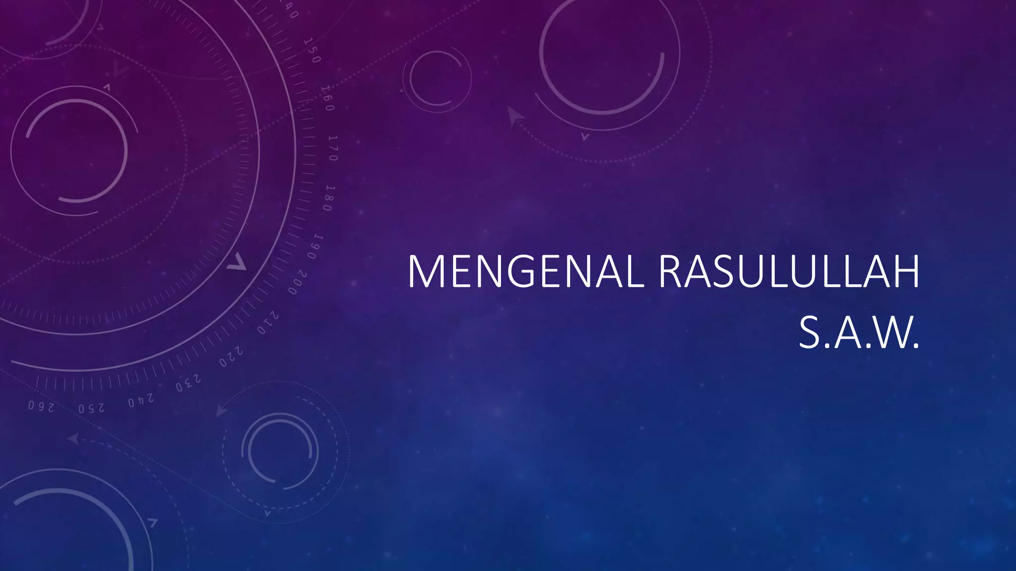 Nathe Rasul Sw Mengenal Rasulullah SAW | PPTX