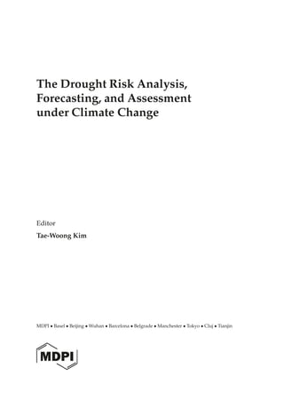 The Drought Risk Analysis Forecasting And Assessment Under Climate ...