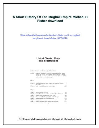 A Short History Of The Mughal Empire Michael H Fisher | PDF