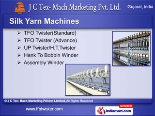 Silk Yarn Machines
    TFO Twister(Standard)
    TFO Twister (Advance)
    UP Twister/H.T.Twister
    Hank To Bobbin Winder
    Assembly Winder
 