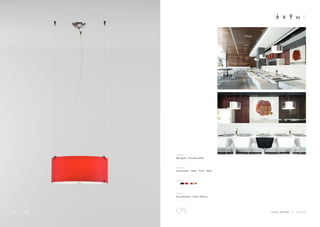 Designer
Mengotti / Prandina R&D
_______________
Models
Suspension / Table / Floor / Wall
_______________
Colours
_______________
Options
Polyethylene / Glass diffuser
_______________
CPL HOTEL ATRIUM | MADRIDS7 | RED
 