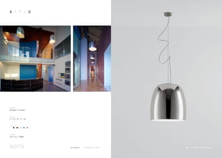 CA’ONORAI | CITTADELLA, ITALY S9 | MIRROR / WHITE INSIDE
Designer
Mengotti / Prandina
_______________
Models
S1 / S3 / S5 / S7 / S9
________________
Colours
_______________
Options
LED / Eco / DIMM
_______________
NOTTE
 