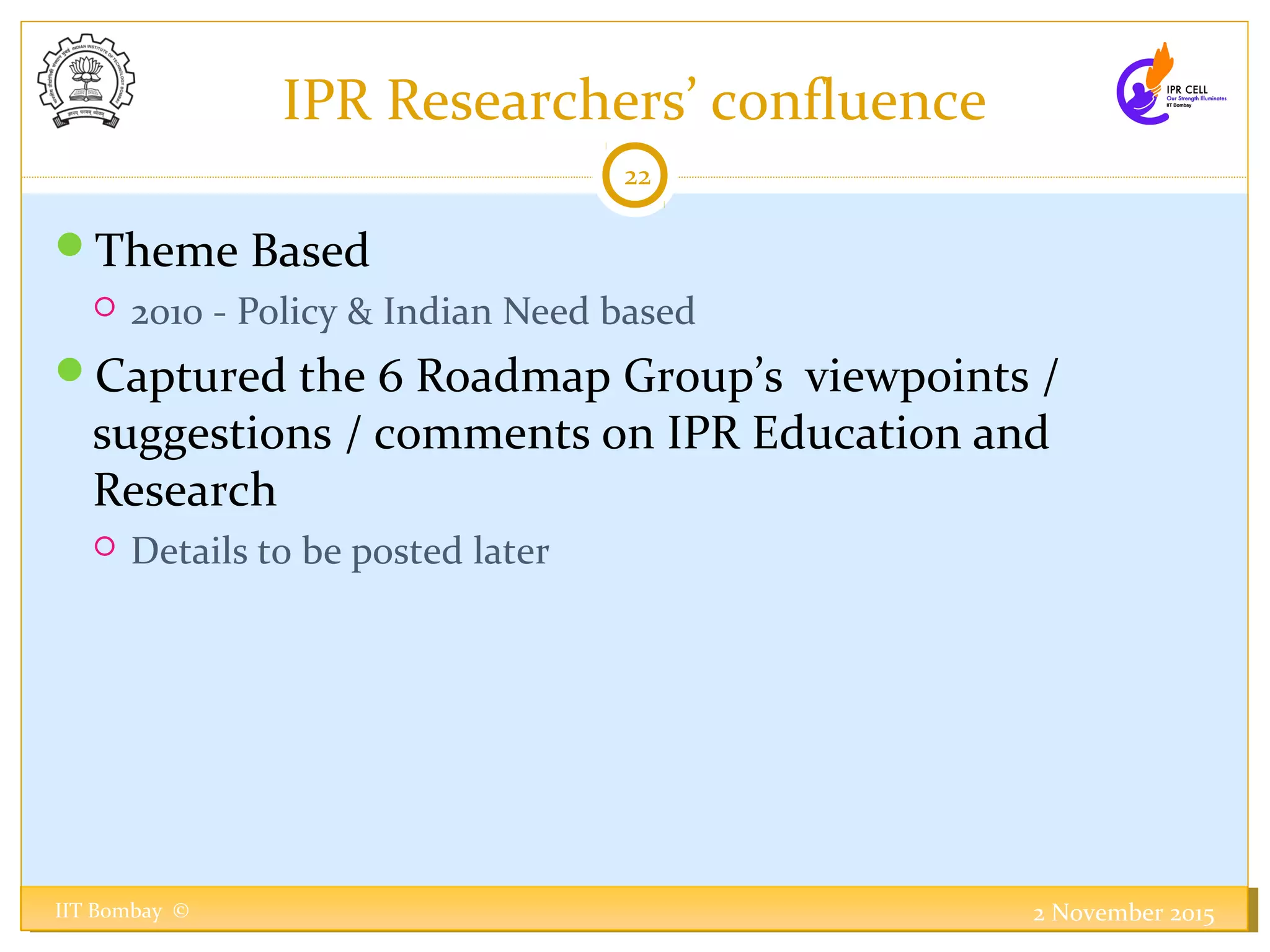 Presentation on Roadmap for IPR Research in India | PPT