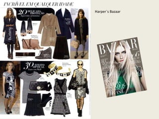 Harper´s Bazaar
 