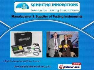 Manufacturer & Supplier of Testing Instruments
 