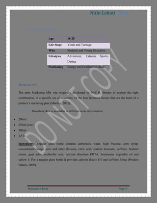 Global presence, Sponsorship, Focus on most important customer trend -“satisfaction”.WEAKNESS<br />Pepsi is far away from main competitor Coca-cola in international market.