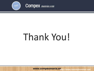 Thank You!

       http://www.cloturesfrontenac.com
 