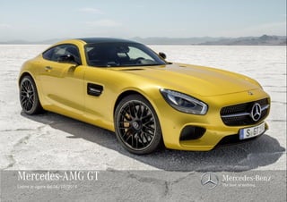 Mercedes-AMG GT Mercedes-Benz
The best or nothing.Listino in vigore dal 06/10/2014
 