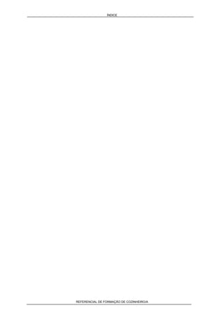 ÍNDICE
REFERENCIAL DE FORMAÇÃO DE COZINHEIRO/A
 