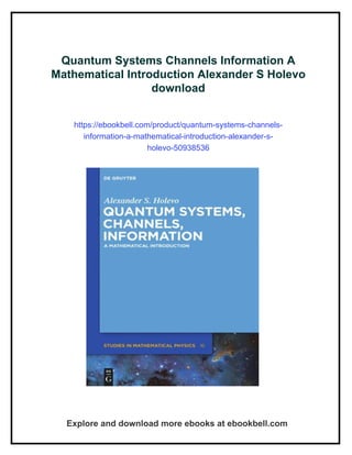 Quantum Systems Channels Information A Mathematical Introduction ...