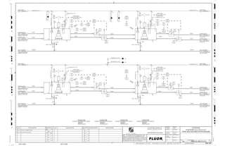 D
4
F
B
A
3
2
1 5 6 8
E
7
C
REV.
APPROVED
CHK.
DES.
REV. DATE REVISION DESCRIPTION
CLIENT
LEAD ENGINEER
SCALE DRAWING NUMBER
CHECK DESIGN CHECK DRAWING
DESIGNED BY DRAWN BY
APPROVAL DATE
APPROVAL DATE
APPROVED
CHK.
DES.
REV. DATE REVISION DESCRIPTION REFERENCE DRAWING No.
1:100
0
1:200
5m
10m
0
5m
10m
15m
20m
1:500
10m
0
20m
30m
40m
50m
1:1000
0
100m
50m
1:20
0
0.5m
1m
1.5m
2m
0
1:25
0.5m
1m
1.5m
1:33
1/3
2.5m
2m
0
1m
2m
3m
0
1:50
1m
2m
3m
4m
5m
CAD FILE NAME: P:0CAD000SPEM**
MODEL UPDATED:
DWG. FILE UPDATED:
MANUAL CHANGES MADE: YES NO YES NO YES NO
PROJECT MANAGER
ENGINEERING MANAGER
AREA PROJECT ENGINEER
REFERENCE DRAWINGS
SAFETY SHARE:
APPROVAL DATE
CONTRACT
NO.
SAFETY SHARE :
BA6CVA1.IGR
NOTICE: THIS DRAWING HAS NOT BEEN PUBLISHED AND IS THE SOLE
PROPERTY OF FLUOR AND IS LENT TO THE BORROWER FOR THEIR
CONFIDENTIAL USE ONLY, AND IN CONSIDERATION OF THE LOAN OF THIS
DRAWING, THE BORROWER PROMISES AND AGREES TO RETURN IT UPON
REQUEST AND AGREES THAT IT WILL NOT BE REPRODUCED, COPIED LENT
OR OTHERWISE DISPOSED OF DIRECTLY OR INDIRECTLY, NOR USED FOR
ANY OTHER PURPOSE OTHER THAN WHICH IT IS FURNISHED.
NONE
Apr 2011
240K-C2-
VENDOR
VENDOR
3410
01691
II
3410
01691
XA FAULT
3410
01622
LIT
3410
01613
AT
3410
01611
LIC
3410
01611
LIT
3410
01623
AT
3410
01622
LI
3410
01623
AI
3410
01603
AI
3410
01603
AT
3410
01632
LIT
3410
01682
II
3410
01631
LIC
3410
01692
II
3410
01602
LI
3410
01601
LIC
3410
01613
AI
3410
01601
LIT
3410
01632
LE
3410
01682
XA FAULT
3410
01602
LIT
3410
01612
LIT
3410
01612
LI
3410
01633
AT
3410
01681
XA FAULT
3410
01621
LIT
3410
01682
HS
3410
01681
II
3410
01621
LIC
3410
01633
AI
3410
01681
HS
3410
01631
LE
3410
01622
LE
3410
01602
LE
3410
01632
LI
3410
01601
LE
3410
01621
LE
3410
01691
HS
3410
01612
LE
3410
01611
LE
3410
01692
XA FAULT
3410
01692
HS
3410
01631
LIT
MIN.
MIN.
MIN.
MIN.
TO ATM
TO ATM
TO ATM
TO ATM
AIR
INTAKE
MIN.
J/SP
J/SP
MIN.
AIR
INTAKE
MIN.
J/SP
AIR
INTAKE
J/SP
VENDOR
VENDOR
VENDOR
VENDOR
MIN.
AIR
INTAKE
VENDOR
VENDOR
VENDOR
VENDOR
VENDOR
(LAUNDER)
VENDOR
(LAUNDER) (LAUNDER)
(LAUNDER)
VENDOR
VENDOR
VENDOR
VENDOR
VENDOR
VENDOR
VENDOR
VENDOR
28"x18"
1-1/2"x1/2"
1-1/2"x1/2"
C2-3410-CF-507
C2-3410-CF-506
C2-3410-CF-606 C2-3410-CF-607
1-1/2"x1/2"
1-1/2"x1/2"
28"x18"
28"x18"
12"
12"
12"
12"
28"x18"
3410
01631 A
LV
+
3410
01631 B
LV
+
3410
01611 B
LV
+
3410
01611 A
LV
+
3410
01601 A
LV
+
3410
01601 B
LV
+
3410
01621 A
LV
+
3410
01621 B
LV
+
PROCESS WATER
1247 3400-25J-015
SCAVENGER TAILING
SCAV. FLOTATION CELL NO.3
ROW NO.5, C2-3410-CF-505
1248 3400-25J-015
SCAVENGER TAILING
SCAV. FLOTATION CELL NO.3
ROW NO.5, C2-3410-CF-505
1237 3400-25J-015
PROCESS WATER
1246 3400-25J-015
SCAVENGER TAILING
SCAV. FLOTATION CELL NO.3
ROW NO.6, C2-3410-CF-605
1253 3400-25J-015
SCAVENGER TAILING
SCAV. FLOTATION CELL NO.3
ROW NO.6, C2-3410-CF-605
1250 3400-25J-015
SCAV. CONCENTRATE
SCAVENGER CONCENTRATE
LAUNDER, C2-3410-LA-604
1251 3400-25J-015
SCAV. CONCENTRATE
SCAVENGER CONCENTRATE
LAUNDER, C2-3410-LA-504
1236 3400-25J-015
T1
SCAV. CONCENTRATE
SCAV. CONC. LAUNDER ROW
NO.5, C2-3410-LA-504
1147 3400-25J-017
SCAVENGER TAILING
SCAV. CELL NO.6 ROW NO.6,
C2-3410-CF-608
1140 3400-25J-017
T1
SCAVENGER TAILING
SCAV. CELL NO.6 ROW NO.6,
C2-3410-CF-608
1139 3400-25J-017
SCAVENGER TAILING
SCAV. CELL NO.6 ROW NO.5,
C2-3410-CF-508
1137 3400-25J-017
T1
PROCESS WATER
1146 3400-25J-017
PROCESS WATER
1144 3400-25J-017
SCAV. CONCENTRATE
SCAV. CONC. LAUNDER ROW
NO.6, C2-3410-LA-604
1138 3400-25J-017
SCAVENGER TAILING
SCAV. CELL NO.6 ROW NO.5,
C2-3410-CF-508
1145 3400-25J-017
T1
3410-WR-1202-C1A-3"-N
3410-WR-1668-C1A-1-1/2"-N
3410-WR-1629-C1A-1-1/2"-N
3410-WR-1655-C1A-2"-N
3930-WR-1203-C1A-3"-N
SIZE: 255 m3
MATERIAL:
MOTOR: 300.00 kW
C2-3410-CF-507
SCAVENGER FLOTATION CELL NO.5 ROW NO.5
SIZE: 255 m3
MATERIAL:
MOTOR: 300.00 kW
C2-3410-CF-506
SCAVENGER FLOTATION CELL NO.4 ROW NO.5
3410-SL-1166-R1B-28"-N
3410-WR-1628-C1A-1-1/2"-N
3410-WR-1657-C1A-1-1/2"-N
3410-WR-1630-C1A-1-1/2"-N
3410-SL-1167-R1B-28"-N
3410-WR-1659-C1A-1-1/2"-N
3410-WR-1658-C1A-2"-N
3410-WR-1631-C1A-2"-N
3410-SL-1165-R1B-28"-N
3410-WR-1656-C1A-1-1/2"-N
SIZE: 255 m3
MATERIAL:
MOTOR: 300.00 kW
C2-3410-CF-606
SCAVENGER FLOTATION CELL NO.4 ROW NO.6
3930-WR-1203-C1A-3"-N
3410-WR-1632-C1A-1-1/2"-N
SIZE: 255 m3
MATERIAL:
MOTOR: 300.00 kW
C2-3410-CF-607
SCAVENGER FLOTATION CELL NO.5 ROW NO.6
3410-WR-1627-C1A-2"-N
3410-WR-1626-C1A-1-1/2"-N
3410-SL-1168-R1B-28"-N
AG
KM
LT
ISSUED FOR CLIENT REVIEW
22-Dec-11
B
RP
ISSUED FOR COMBINED REVIEW
29-Jun-11
A
12/22/2011
K. MUNDY
A. GUNSON
W. BIE
L. TAMELIN
12/21/2011
5:43:28
PM
WBS: 3400
B
PIPING AND INSTRUMENTATION DIAGRAM
FLOTATION
3400-25J-016
SCAV ROWS 5 & 6, CELLS 4 & 5
V
V
V
V
V
V
V
V
V
V
V
V
V
V
V V
V
V
V
V
V
V
V
V
IMAGE
IMAGE
IMAGE
IMAGE
 
