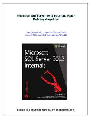 Microsoft Sql Server 2012 Internals Kalen Delaney | PDF