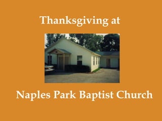 Naples Park Baptist Church Thanksgiving at 