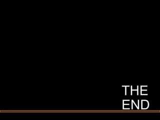 THE
END
 