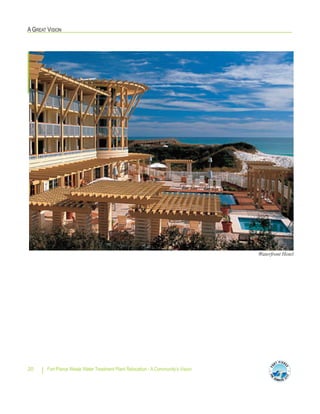 A GREAT VISION
Fort Pierce Waste Water Treatment Plant Relocation - A Community’s Vision20
Waterfront Hotel
 