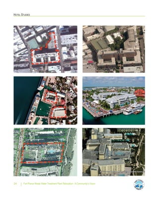 HOTEL STUDIES
Fort Pierce Waste Water Treatment Plant Relocation - A Community’s Vision24
 
