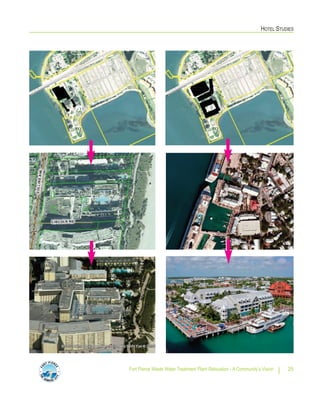 HOTEL STUDIES
Fort Pierce Waste Water Treatment Plant Relocation - A Community’s Vision 25
 