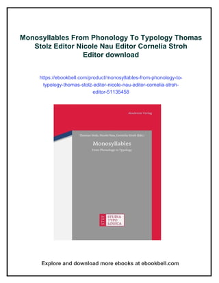 Monosyllablic Examples Monosyllables From Phonology To Typology Thomas Stolz Editor Nicole Nau ...