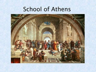 School of Athens 
 