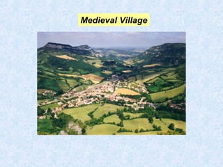 Medieval Village 
 