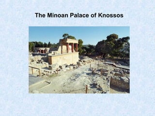 Minoan Palace of Knossos, Crete 
 